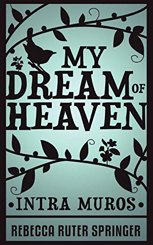 Imagen de archivo de My Dream of Heaven a la venta por PBShop.store US