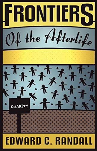Imagen de archivo de Frontiers of the Afterlife a la venta por ThriftBooks-Dallas