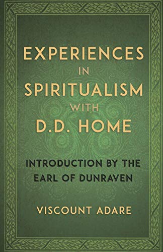 Stock image for Experiences in Spiritualism with D D Home for sale by GF Books, Inc.