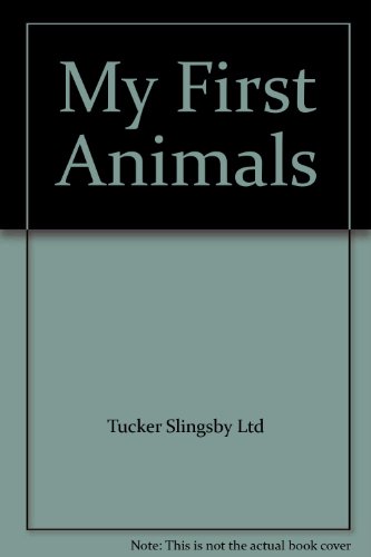 Stock image for My First Animals for sale by WorldofBooks