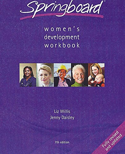 Springboard: Women's Development Workbook (7th Edition) (Personal Development) (9781907359286) by Willis, Liz; Daisley, Jenny