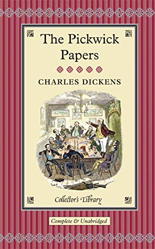 Imagen de archivo de The Pickwick Papers: The Posthumous Papers of the Pickwick Club (Collectors Library Editions) a la venta por WorldofBooks