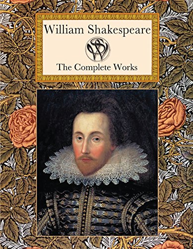 9781907360466: William Shakespeare: The Complete Works (Collector's Library Editions)