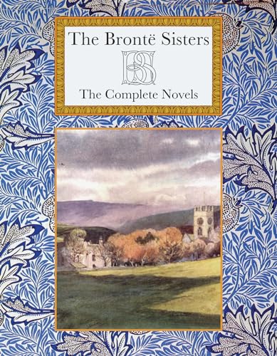 Stock image for The Bronte Sisters: The Complete Novels (Collector's Library) for sale by Front Cover Books