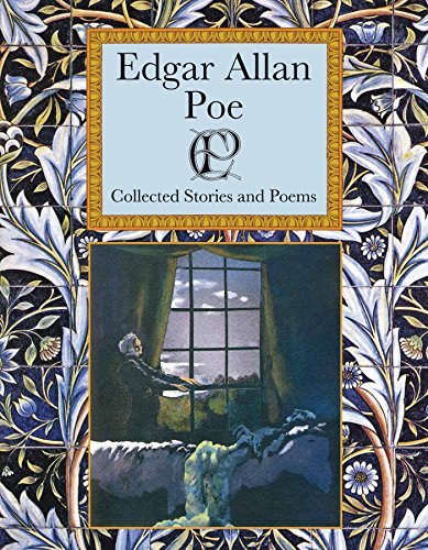 Beispielbild fr Edgar Allan Poe: Collected Stories and a Selection of his Best Loved Poems (Collector's Library) zum Verkauf von SecondSale