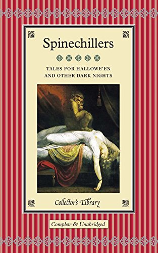 9781907360695: Spinechillers: Tales for Hallowe en & Other Dark Nights (Collector's Library)