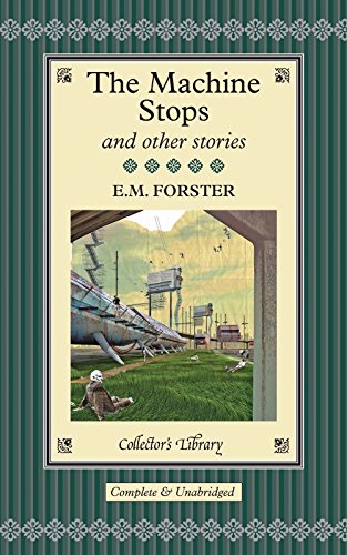 9781907360718: The Machine Stops and Other Stories