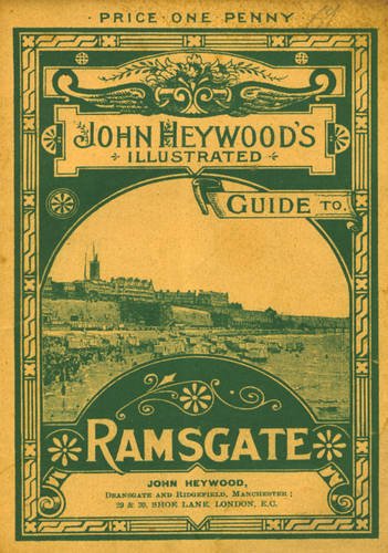 John Heywood's Illustrated Guide to Ramsgate
