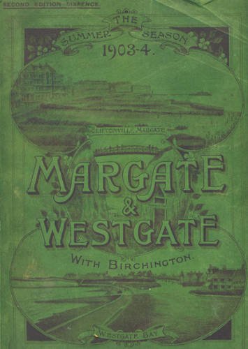 Margate and Westgate with Birchington the Summer Season 1903-4