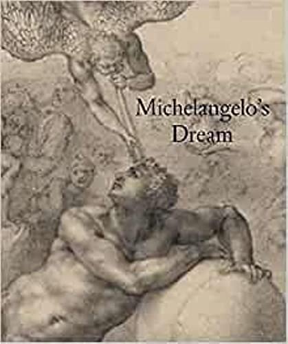 Beispielbild fr Michelangelo's Dream (Courtauld Gallery) zum Verkauf von HALCYON BOOKS