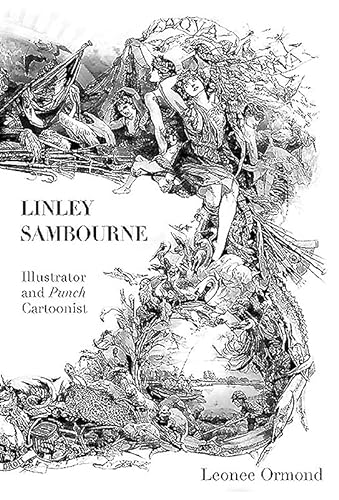 Stock image for Linley Sambourne: Illustrator and Punch Cartoonist for sale by WorldofBooks