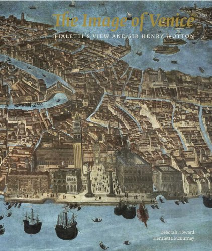 Beispielbild fr The Image of Venice: Fialetti's View and Sir Henry Wotton zum Verkauf von More Than Words