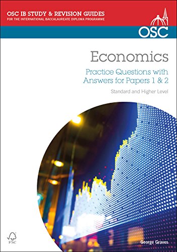 9781907374456: IB Economics: Practice Questions with Answers for Papers 1 & 2: Standard and Higher Level