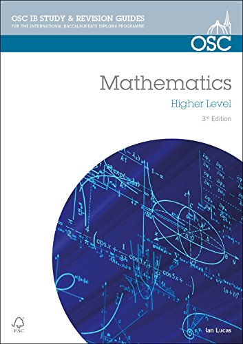 Stock image for IB Mathematics Higher Level: For Exams from May 2014 (OSC IB Revision Guides for the International Baccalaureate Diploma) for sale by medimops