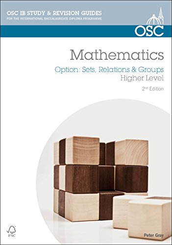 Beispielbild fr IB Mathematics: Sets, Relations & Groups: For Exams from 2014 (OSC IB Revision Guides for the International Baccalaureate Diploma) zum Verkauf von AwesomeBooks