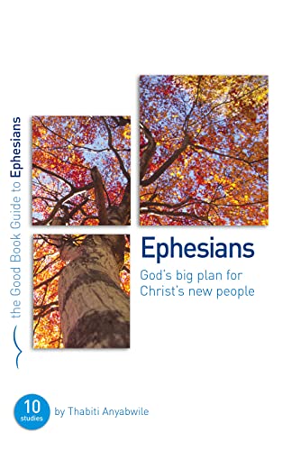 Beispielbild fr Ephesians: God's Big Plan for Christ's New People (Good Book Guides) zum Verkauf von Gulf Coast Books