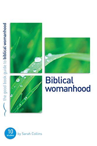 Imagen de archivo de Biblical Womanhood (Good Book Guides) a la venta por SecondSale