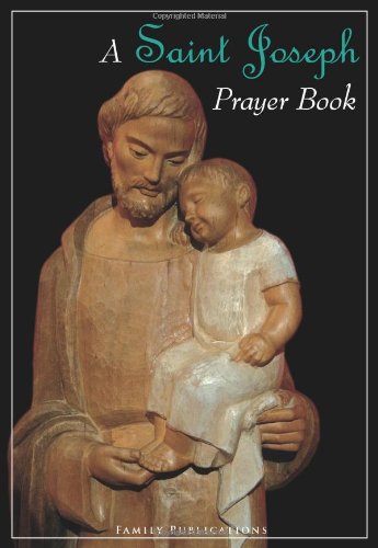 Stock image for A Saint Joseph Prayer Book for sale by Goldstone Books