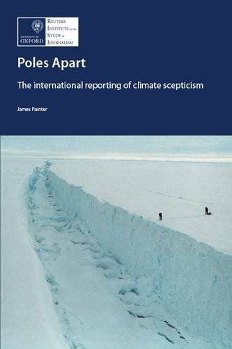 Stock image for Poles Apart: The International Reporting of Climate Scepticism for sale by Cotswold Rare Books