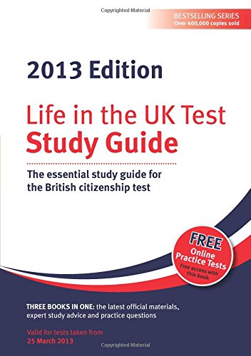 Stock image for Life in the UK Test: Study Guide : The Essential Study Guide for the British Citizenship Test for sale by Better World Books Ltd