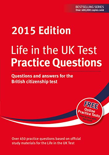 Imagen de archivo de Life in the UK Test: Practice Questions 2015: Questions and answers for the British citizenship test a la venta por AwesomeBooks