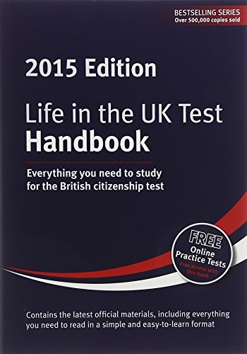 Beispielbild fr Life in the UK Test: Handbook 2015: Everything you need to study for the British citizenship test zum Verkauf von WorldofBooks