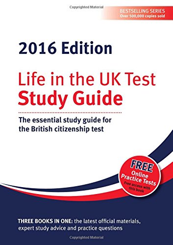 Stock image for Life in the UK Test: Study Guide 2016: The Essential Study Guide for the British Citizenship Test for sale by AwesomeBooks