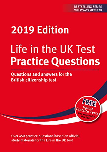 Imagen de archivo de Life in the UK Test: Practice Questions 2019: Questions and answers for the British citizenship test a la venta por WorldofBooks