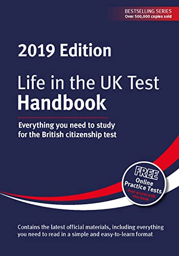 Imagen de archivo de Life in the UK Test: Handbook 2019: Everything you need to study for the British citizenship test a la venta por WorldofBooks