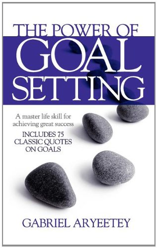 9781907402227: The Power of Goal Setting