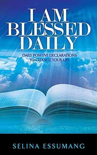 Stock image for I Am Blessed Daily: Daily positive declarations to change your life for sale by Lucky's Textbooks