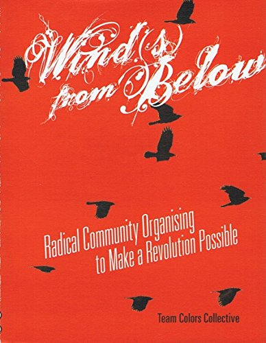 9781907404061: Wind(s) From Below - Radical Community Organising to Make a Revolution Possible