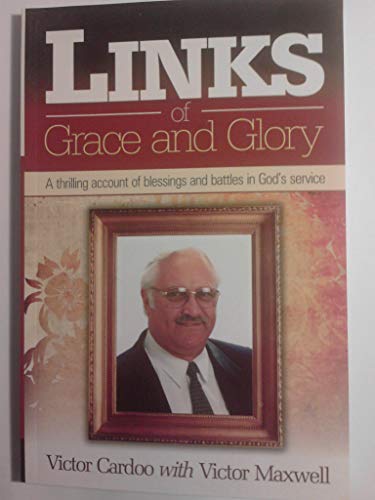Beispielbild fr Links of Grace and Glory zum Verkauf von AwesomeBooks