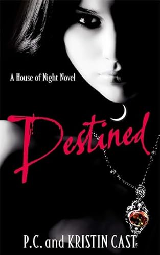 Stock image for Destined: Number 9 in series (House of Night) for sale by MusicMagpie