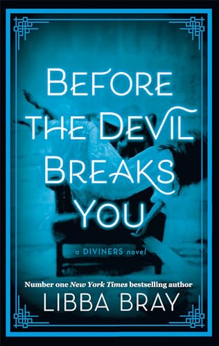 Beispielbild fr Before the Devil Breaks You: Diviners Series: Book 03 zum Verkauf von WorldofBooks