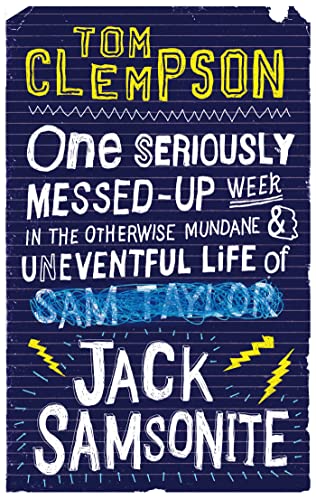 9781907410550: One Seriously Messed-Up Week: In the Otherwise Mundane and Uneventful Life of Jack Samsonite