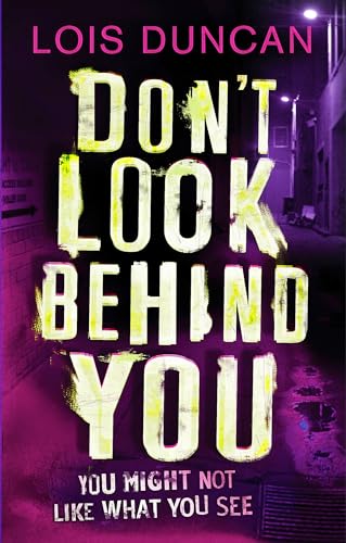 Don't Look Behind You (9781907410611) by Duncan, Lois