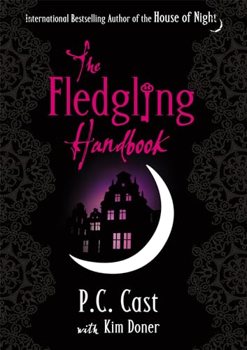 Stock image for The Fledgling Handbook: House of Night 12 for sale by AwesomeBooks