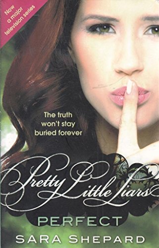 Imagen de archivo de Perfect: Number 3 in series (Pretty Little Liars) a la venta por WorldofBooks