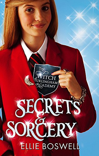 9781907410970: Secrets and Sorcery: Book 3 (Witch of Turlingham Academy)