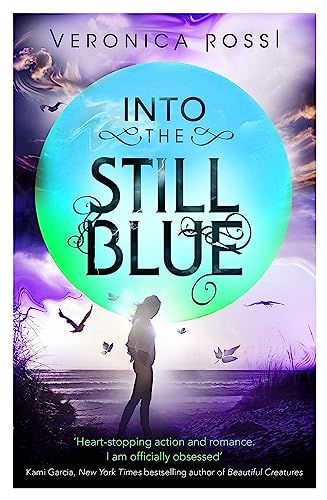 9781907411076: Into The Still Blue: Number 3 in series (Under the Never Sky)