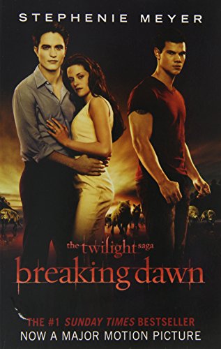 Stock image for Breaking Dawn Film Tie In: 4 (Twilight Saga) for sale by WorldofBooks