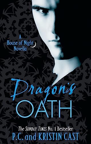 9781907411182: Dragon's Oath: Number 1 in series (House of Night Novellas)