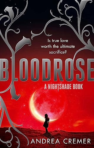 9781907411380: Bloodrose: Number 3 in series (Nightshade Trilogy)