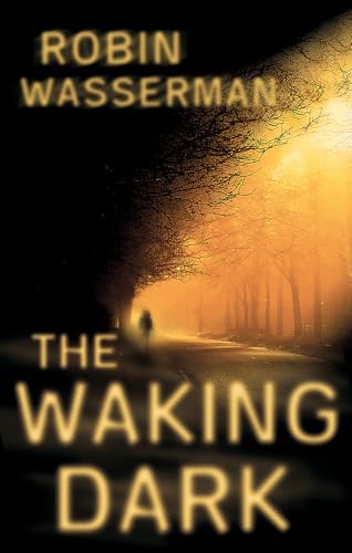 Imagen de archivo de The Waking Dark a la venta por Blackwell's