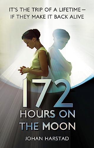 Stock image for 172 Hours on the Moon for sale by Blackwell's