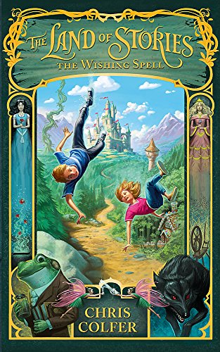 Stock image for The Land of Stories: The Wishing Spell: Book 1 for sale by AwesomeBooks