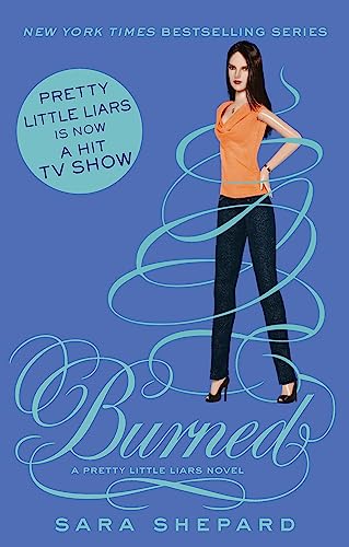 9781907411953: Burned: Number 12 in series (Pretty Little Liars)