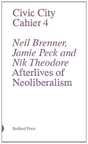 Stock image for Afterlives of Neoliberalism (Civic City Cahier, 4) for sale by Joseph Burridge Books