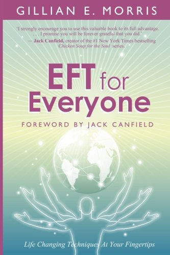 9781907415029: EFT for Everyone: Life Changing Techniques At Your Fingertips
